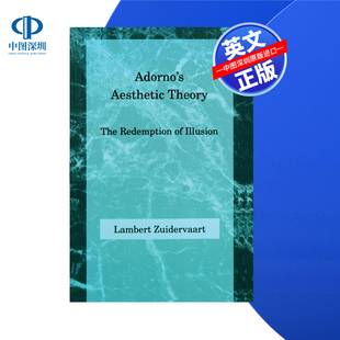救赎 预售 Adorno 幻想 阿多诺 Illusion Redemption 进口英文正版 Theory 美学理论 The 按需印刷 书籍 Aesthetic