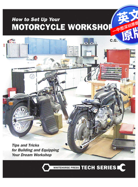 英文原版 如何建立你的摩托车车间 建立和装备车间的指南how to Set Up Your Motorcycle Workshop 进口正版书