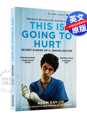 预售英文原版 This is Going to Hurt 疼痛难免 BBC英剧 绝对笑喷之弃业医生日志 亚当凯 Adam 电视剧版封面新增作者新序