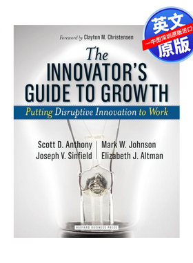 英文原版 创新者成长指南 让创新发挥作用 精装哈佛商业评论书籍 The Innovator's Guide to Growth企业管理自我提升
