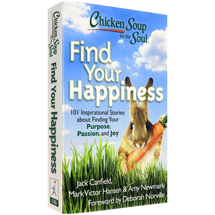 英文原版 心灵鸡汤:找到你的幸福  Chicken Soup for the Soul: Find Your Happiness 进口英文版正版书籍