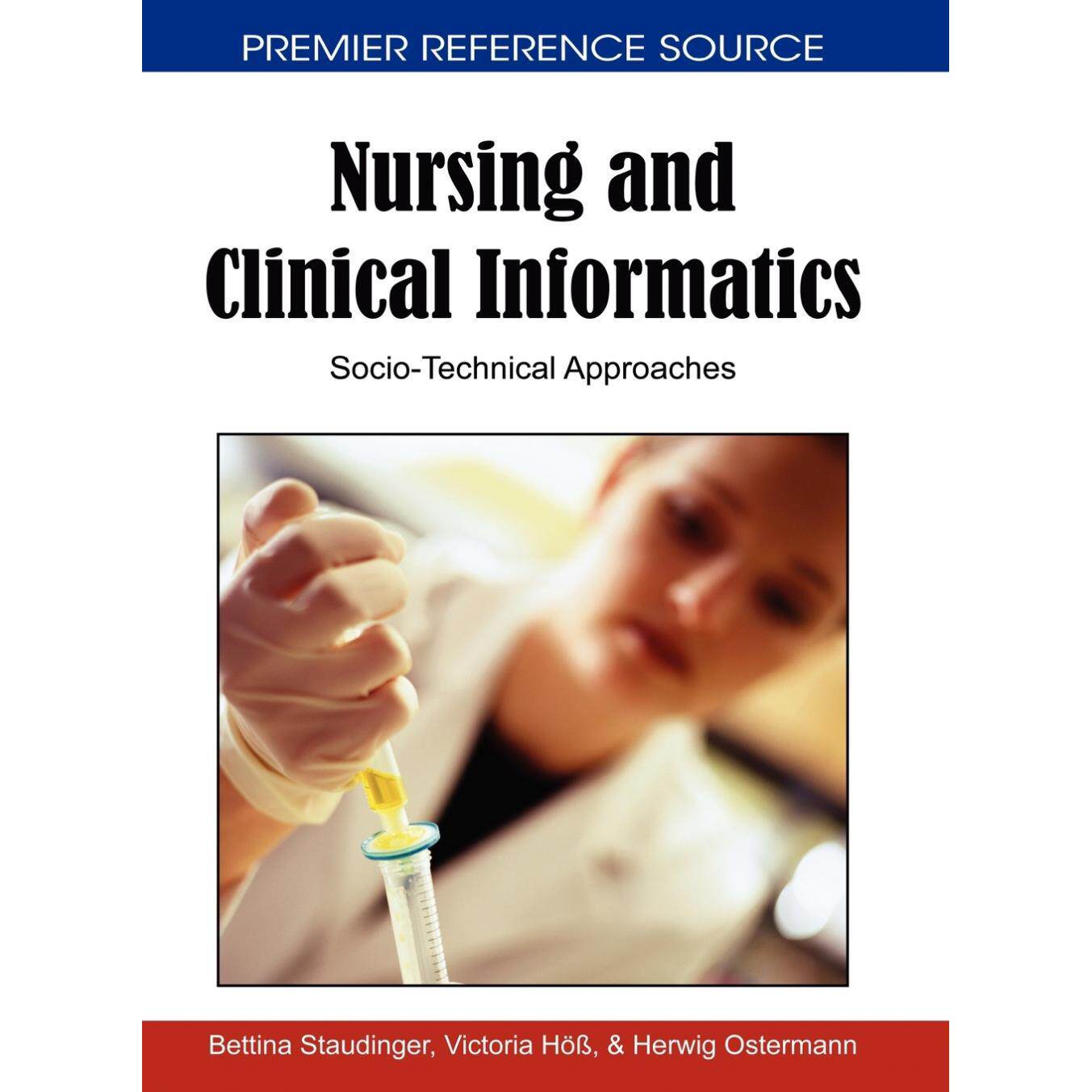 【预售 按需印刷】英文原版护理与临床信息学Nursing and Clinical Informatics原装进口正版书籍