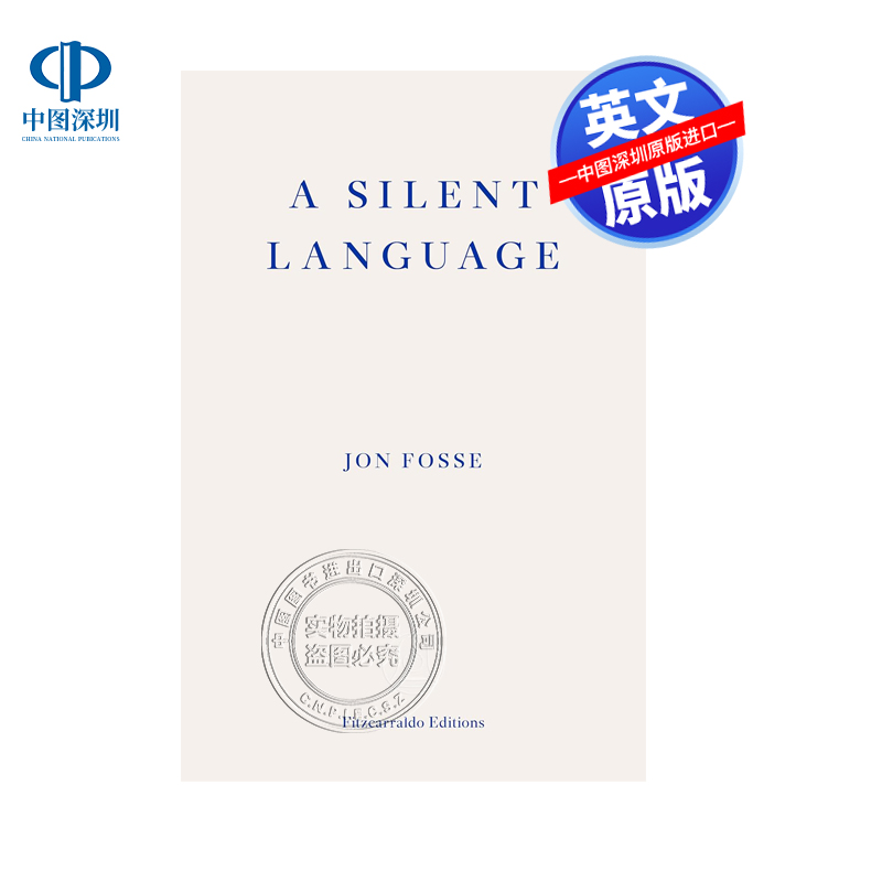英文原版 无声的语言 诺贝尔文学奖得主获奖后的演讲 乔恩弗斯 A Silent Language THE NOBEL LITERATURE 沉默 Jon Fosse
