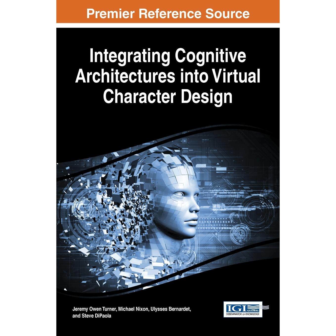 【预售 按需印刷】英文原版将认知架构集成到虚拟角色设计中Integrating Cognitive Architectures into Virtual Character Design