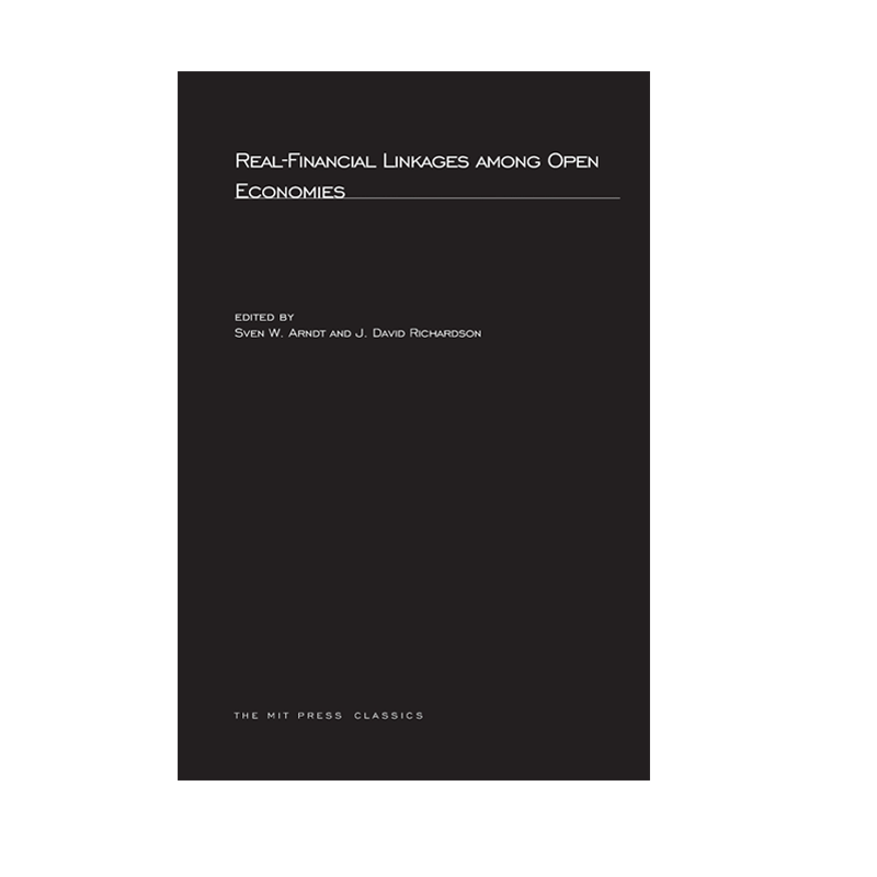 【预售 按需印刷】开放经济体之间的实体金融联系 Real-Financial Linkages among Open Economies 进口英文正版书籍