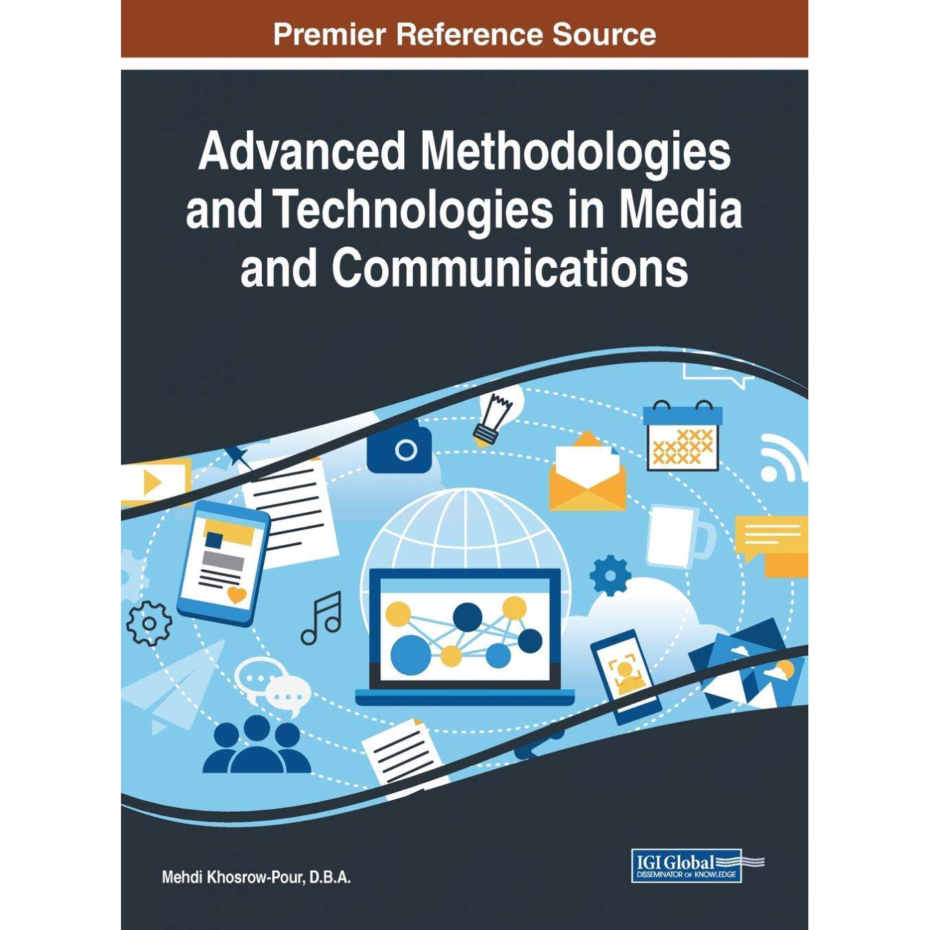 【预售 按需印刷】英文原版媒体与通信中的先进方法和技术Advanced Methodologies and Technologies in Media and Communications