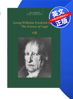 【预售 按需印刷】黑格尔：逻辑学 Georg Wilhelm Friedrich Hegel: The Science of Logicdi Giovanni 英文正版 进口图书