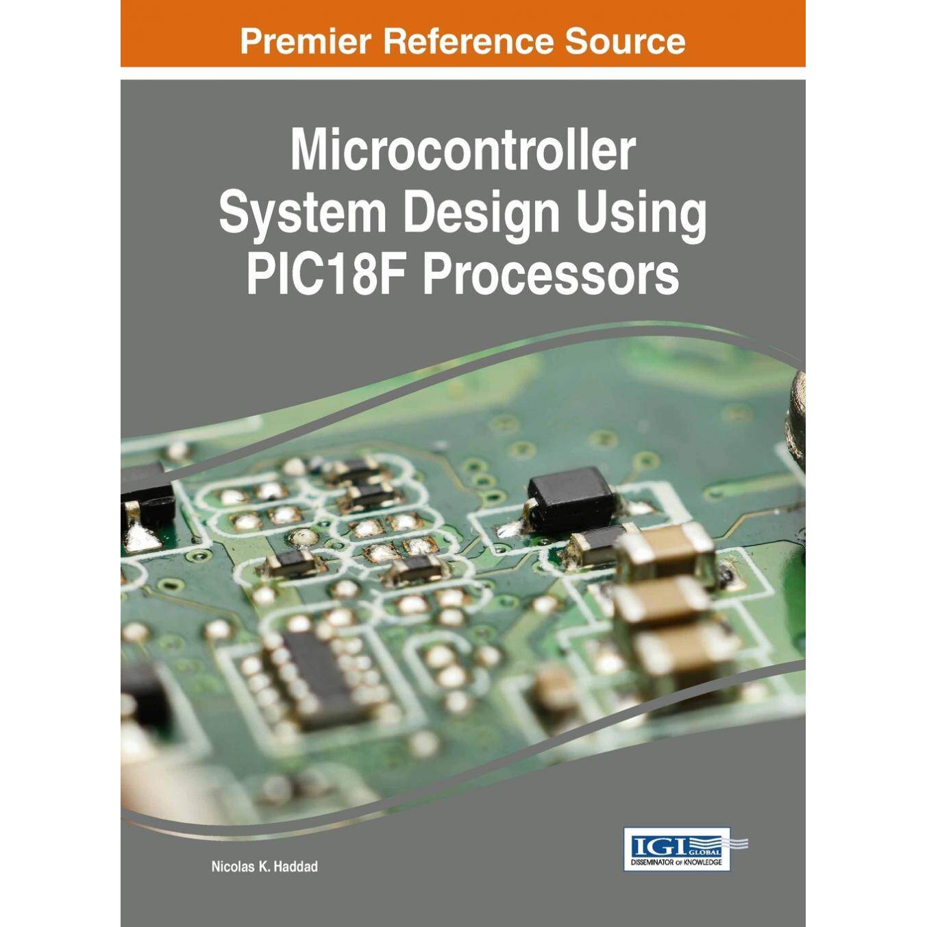 【预售 按需印刷】英文原版使用PIC18F处理器的微控制器系统设计Microcontroller System Design Using PIC18F Processors原装进口