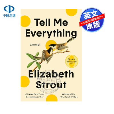 现货英文原版 告诉我一切 告诉我所有的事情 精装 Tell Me Everything 普拉读书俱乐部 普利策奖得主 伊丽莎白斯特劳特