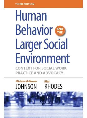 预售【按需印刷】英文原版 Human Behavior and the Larger Social Environment  Third Edition《人类行为与更大的社会环境，第三