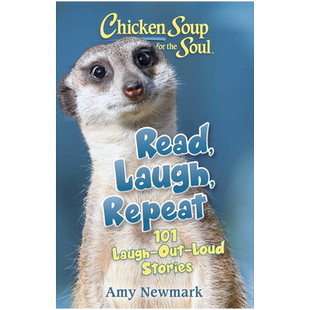 英文原版 心灵鸡汤 阅读 大笑 Chicken Soup for the Soul: Read, Laugh, Repeat: 101 Laugh-Out-Loud Stories 进口英文版书籍