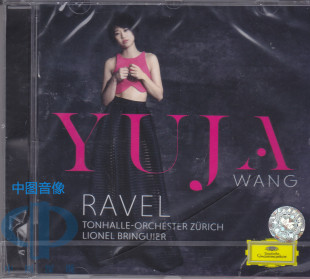 中图音像 拉威尔钢琴协奏曲 Ravel新专辑 4794954 王羽佳