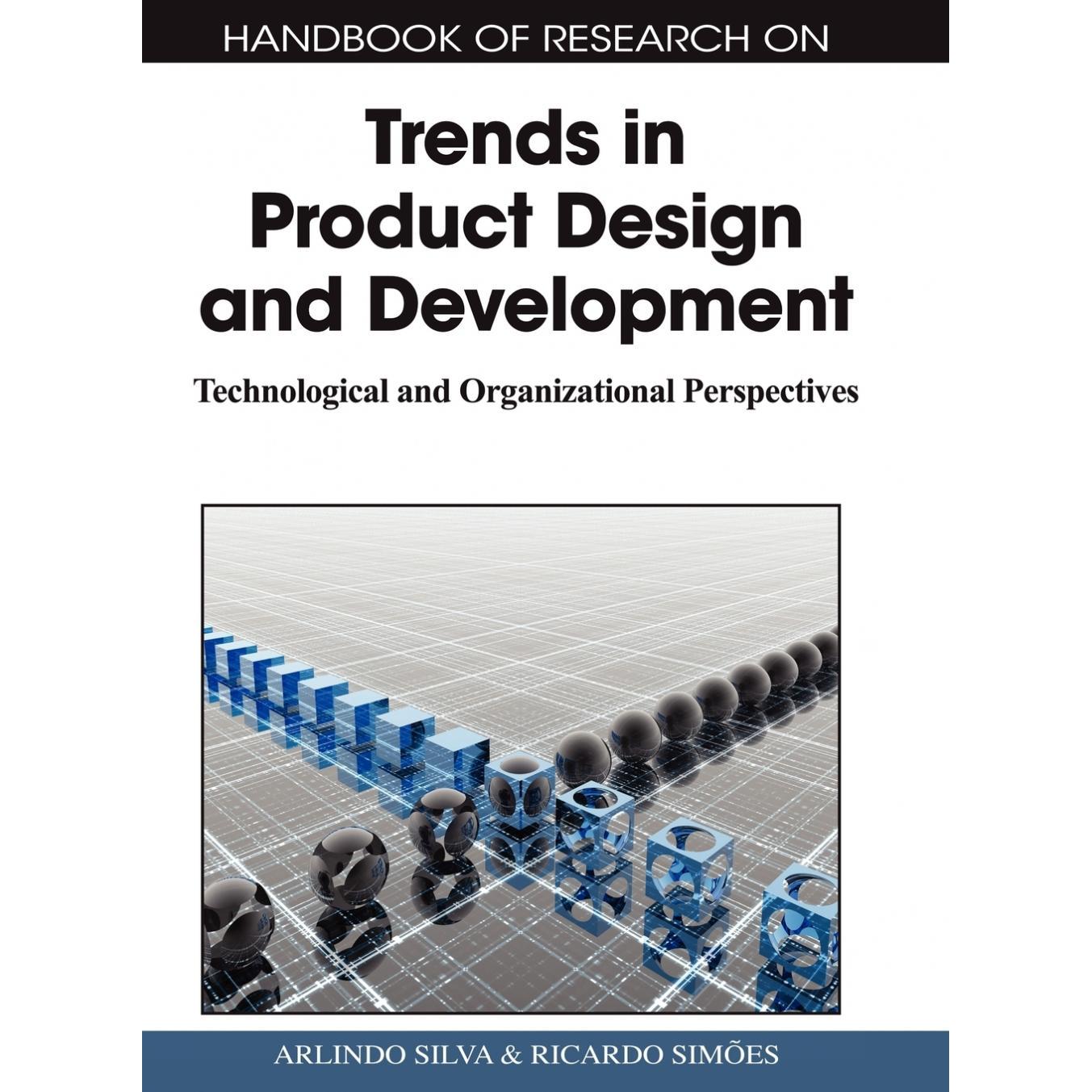【预售 按需印刷】英文原版产品设计与开发趋势研究手册Handbook of Research on Trends in Product Design and Development原装