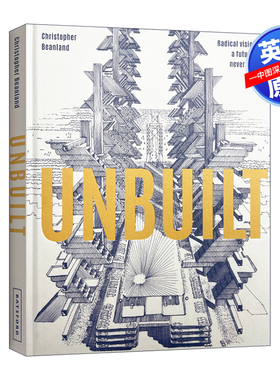 英文原版 Unbuilt 未能完成的建筑 超前建筑草图 进口英文版正版书籍