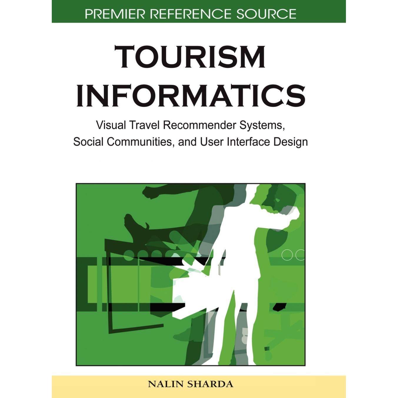 【预售 按需印刷】英文原版旅游信息学Tourism Informatics原装进口正版书籍