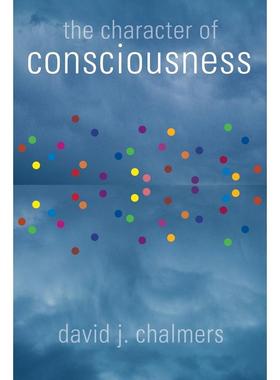 预售【按需印刷】英文原版 The Character of Consciousness意识的本质 牛津大学出版 原版进口正版书籍
