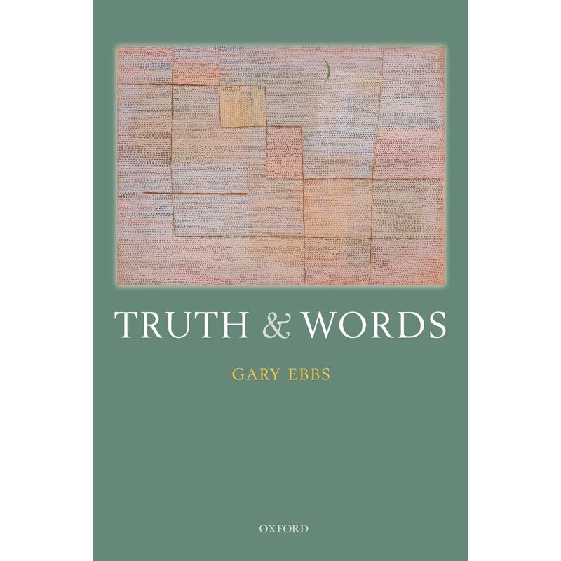 预售【按需印刷】英文原版 Truth and Words真理与言辞 牛津大学出版 原版进口正版书籍