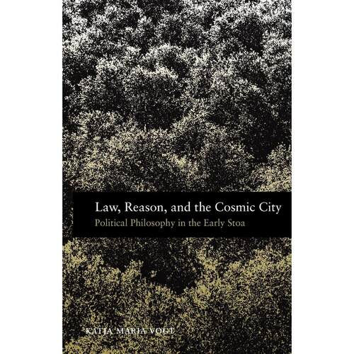 预售【按需印刷】英文原版 Law  Reason  and the Cosmic City法律、理性与宇宙城邦 牛津大学出版 原版进口正版书籍