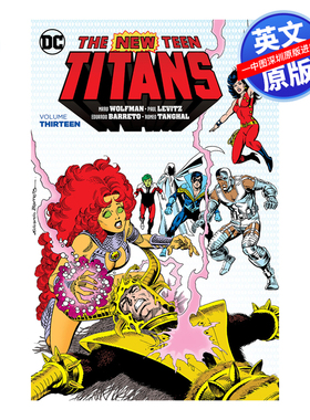 英文原版 The New Teen Titans V13 新少年泰坦 V13 Marv Wolfman 收集青少年泰坦84-88 80年代末的冒险合集漫画小说书籍