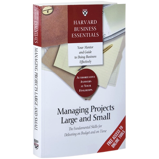 英文原版 项目管理:如何全面提升从预算到按时交付的整体流程技能指南 哈佛商业评论管理 Managing Projects Large and Small