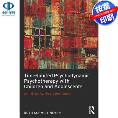 预售【按需印刷】英文原版 儿童和青少年的时间限制心理动力学心理治疗 Time-limited Psychodynamic Psychotherapy with Children