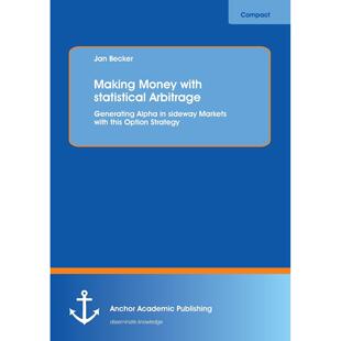 【预售 按需印刷】英文原版 利用统计套利赚钱 Making Money with Statistical Arbitrage 进口原版正版书籍