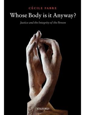 预售【按需印刷】英文原版 Whose Body Is It Anyway?身体到底是谁的？ 牛津大学出版 原版进口正版书籍