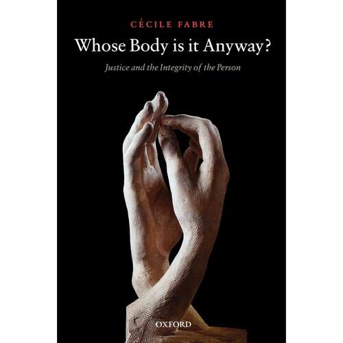 预售【按需印刷】英文原版 Whose Body Is It Anyway?身体到底是谁的？ 牛津大学出版 原版进口正版书籍
