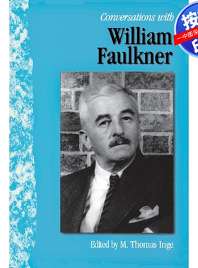 预售【按需印刷】英文原版 与威廉·福克纳的对话 Conversations with William Faulkner 原装进口正版书籍