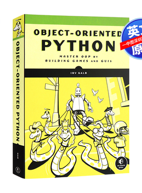 英文原版 面向对象的Python 通过构建游戏和 GUI 掌握 OOP 进口书籍 Object Oriented Python Irv Kalb
