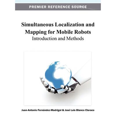 【预售 按需印刷】英文原版移动机器人的同时定位与地图构建Simultaneous Localization and Mapping for Mobile Robots原装进口正