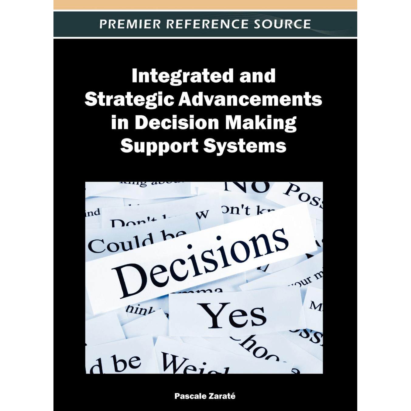 【预售 按需印刷】英文原版决策支持系统的集成与战略进步Integrated and Strategic Advancements in Decision Making Support Sy