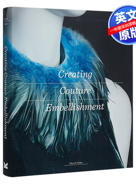 英文原版 创意服装装饰设计作品集艺术书 精装 Creating Couture Embellishment 打褶绗缝褶皱收缩和缝合服装设计画册