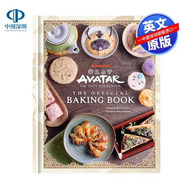 预售英文原版 阿凡达：最后的气宗：官方烘焙书 Avatar: The Last Airbender: The Official Baking Book