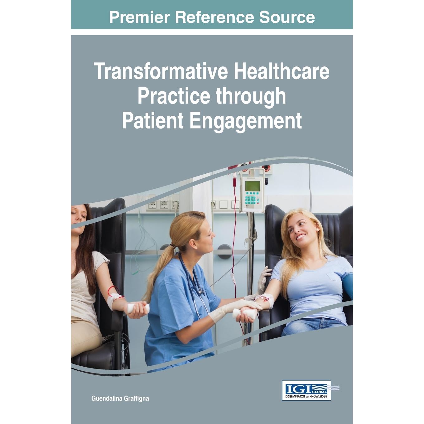 【预售 按需印刷】英文原版通过患者参与转变医疗实践Transformative Healthcare Practice through Patient Engagement原装进口正