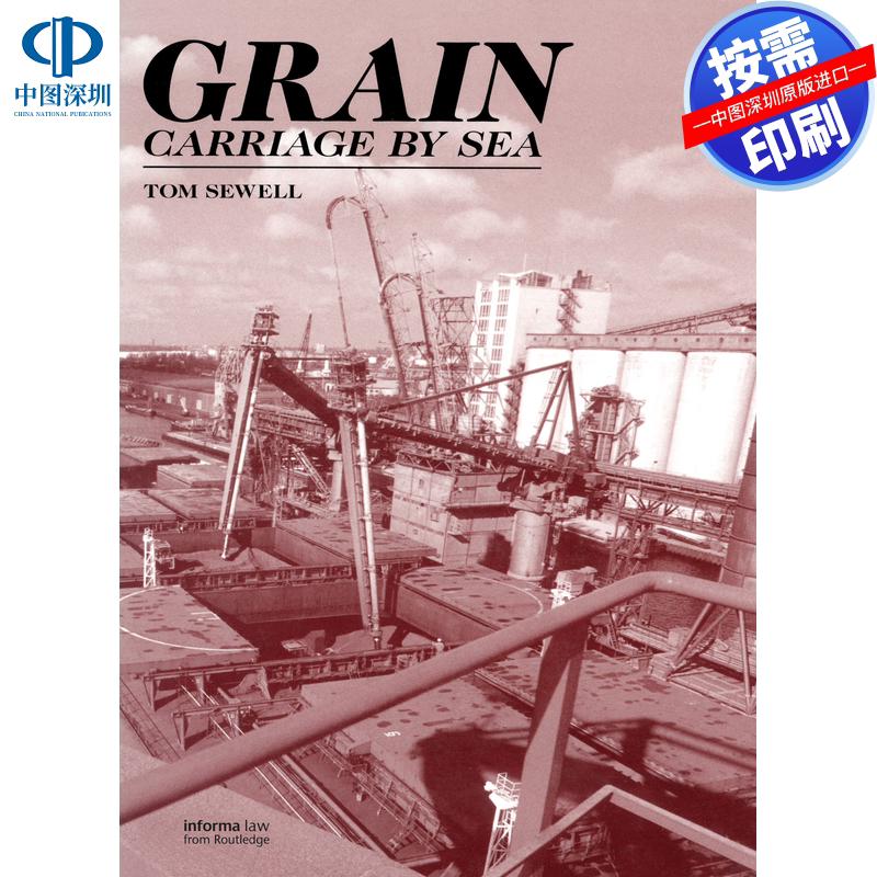 预售【按需印刷】英文原版 海上谷物运输 Grain Carriage by Sea 原装进口正版书籍