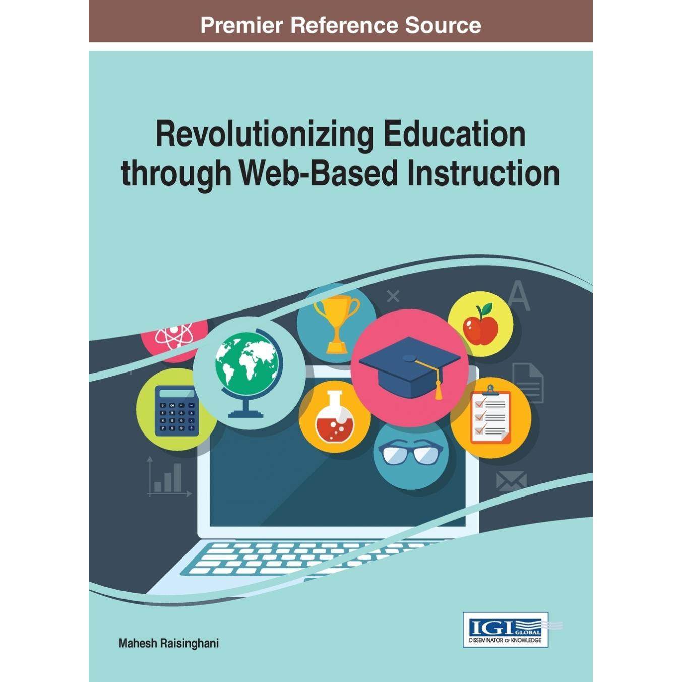 【预售 按需印刷】英文原版通过基于网络的教学改革教育Revolutionizing Education through Web-Based Instruction原装进口正版书