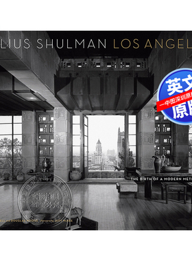英文原版 JULIUS SHULMAN LOS ANGELES 朱利叶斯·舒尔曼洛杉矶：现代都市的诞生 进口英文版书籍