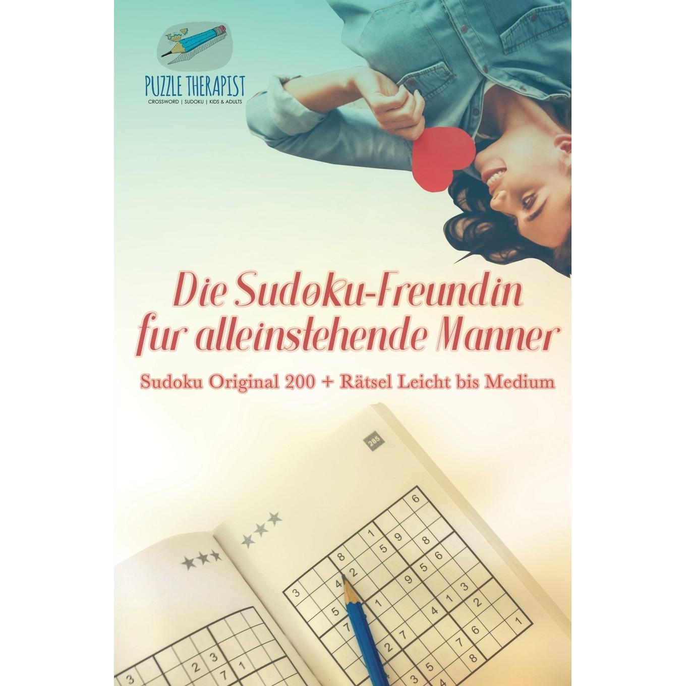 【预售 按需印刷】德文原版Die Sudoku-Freundin für alleinstehende M?nner | Sudoku Original 200 + R?tsel Leicht bis Medium