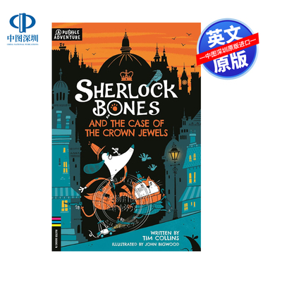现货英文原版夏洛克 骨头和皇冠珠宝案 神探福尔摩斯历险记冒险小说 Sherlock Bones and the Case of the Crown Jewels