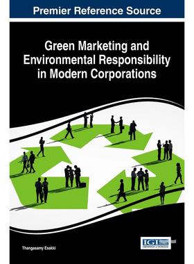 【预售 按需印刷】英文原版现代公司中的绿色营销与环境责任Green Marketing and Environmental Responsibility in Modern Corpor