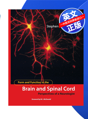 【预售 按需印刷】脑和脊髓的形式和功能:神经学家的观点 Form and Function in the Brain and Spinal Cord 进口英文正版书籍