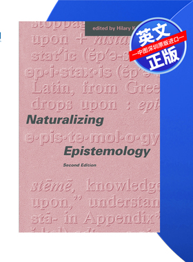 【预售 按需印刷】自然认识论-第二版 Naturalizing Epistemology - 2nd Edition 进口英文正版书籍