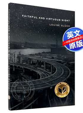现货英文原版 Faithful and Virtuous Night: Poems 诗歌集 2020年诺贝尔文学奖得主Louise Glück 露易丝·格丽克曾获普利策奖
