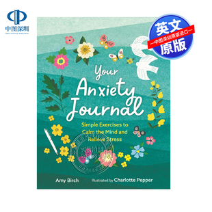英文原版 控制焦虑指南日记 通过简单的练习来平静头脑和缓解压力指南 Your Anxiety Journal 进口英文正版书籍