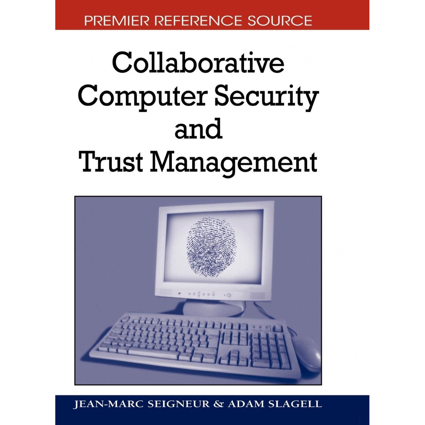 【预售 按需印刷】英文原版协作计算机安全与信任管理Collaborative Computer Security and Trust Management原装进口正版书籍