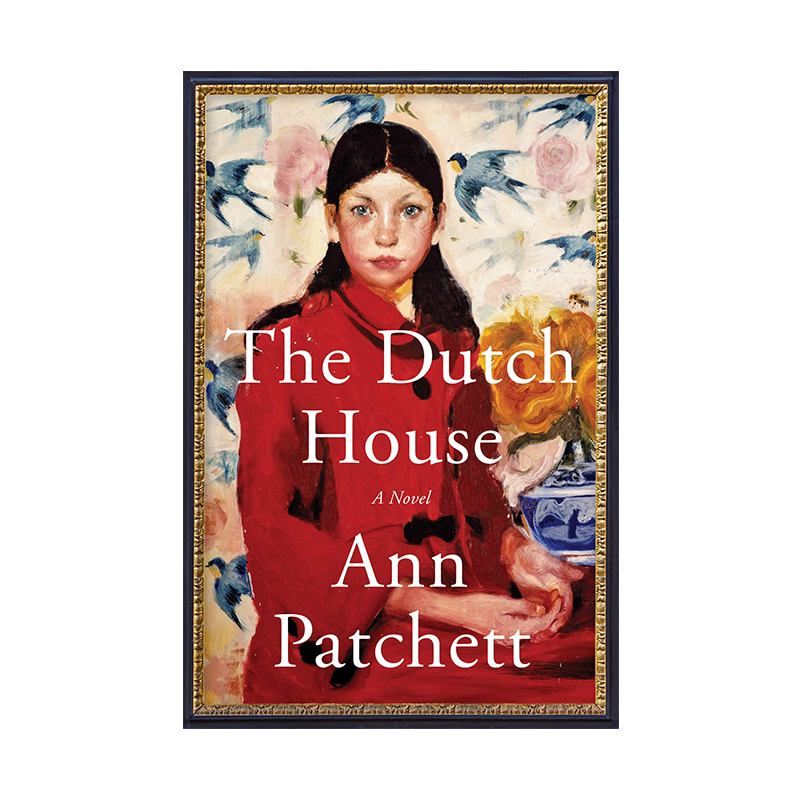 英文原版 荷兰的房子 The Dutch House 安·帕切特 Ann Patchett 美国畅销书作家 失落秘境作者 家庭生活小说