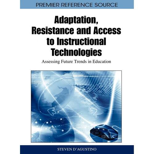 【预售 按需印刷】英文原版适应性、抵抗性与对教学技术的访问Adaptation  Resistance and Access to Instructional Technologies
