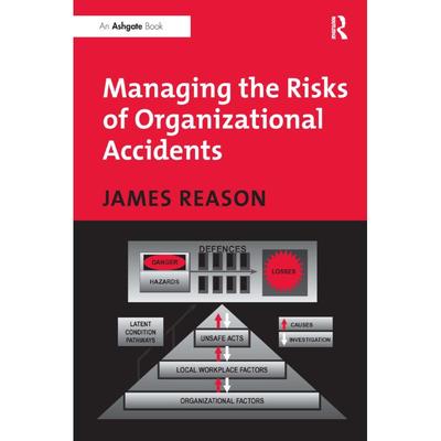 【预售 按需印刷】英文原版组织事故的风险管理Managing the Risks of Organizational Accidents原装进口正版书籍