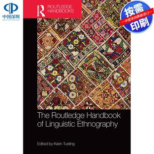 预售【按需印刷】英文原版 语言民族志手册 The Routledge Handbook of Linguistic Ethnography 原装进口正版书籍